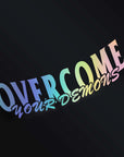 OVERCOME YOUR DEMONS  STICKER